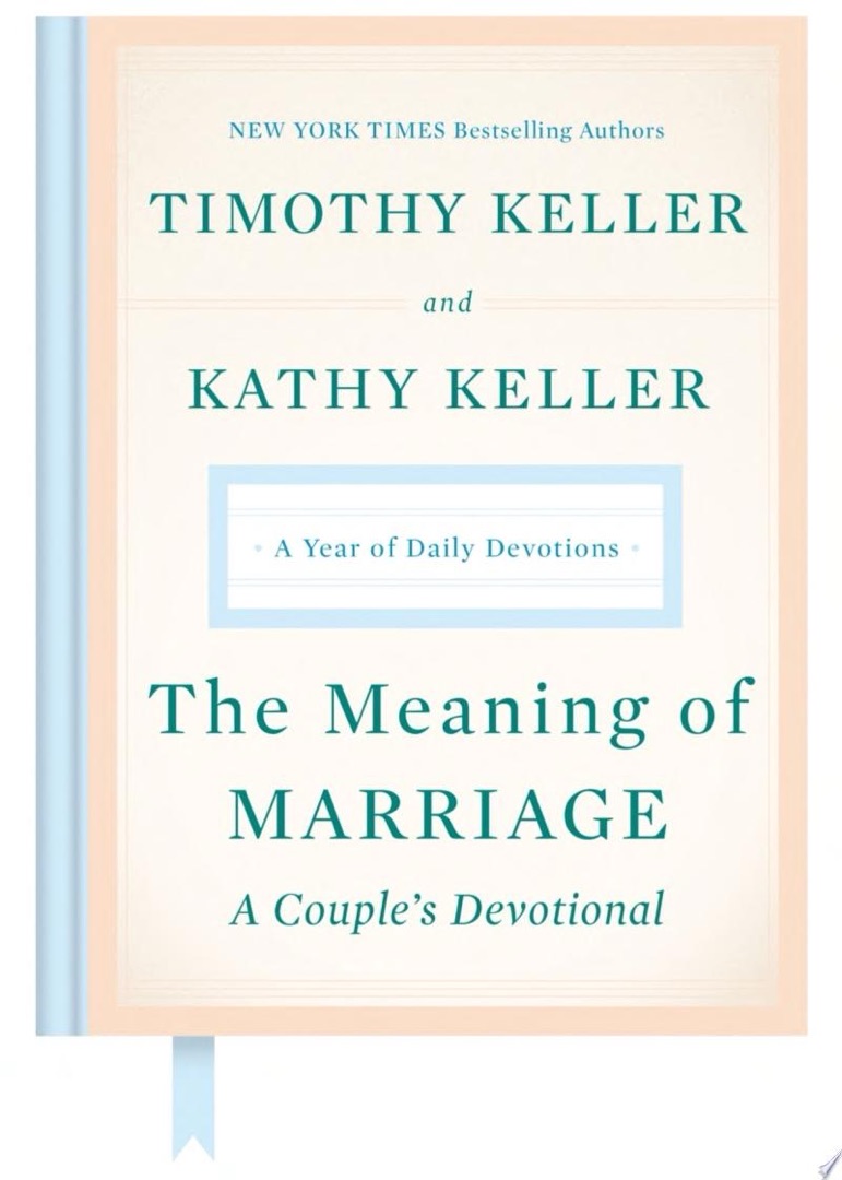 The Meaning of Marriage: A Couple's Devotional