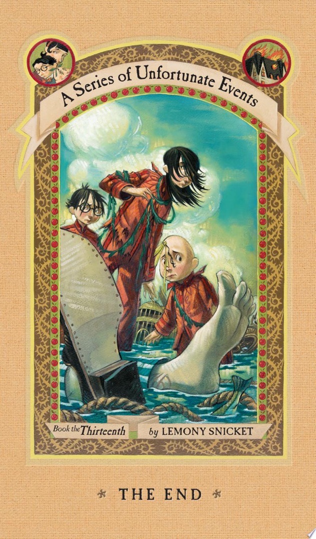 A Series of Unfortunate Events #13: The End