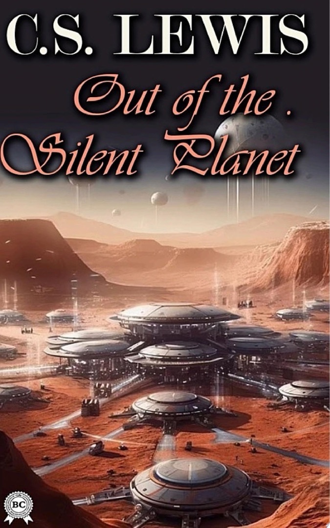 Out of the Silent Planet