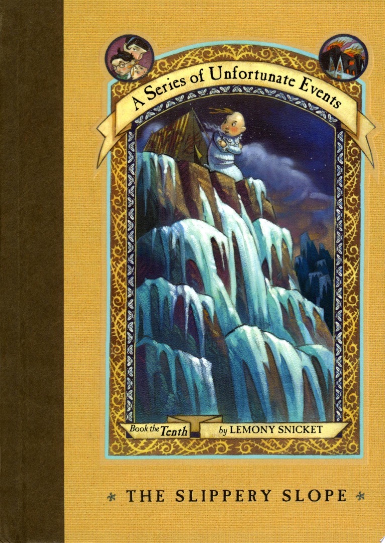 A Series of Unfortunate Events #10: The Slippery Slope